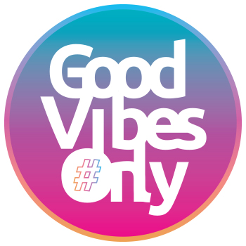 Good Vibes Only